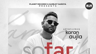 so far karan aujla