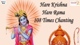 Hare Rama Hare Krishna, 108 times Chanting