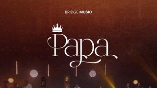 Papa  Bridge Music ft. Prince Mulla, Zayvan & Sam Alex Pasula 