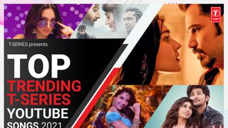 Top Trending T-Series  Songs 2021 Songs Download - Free