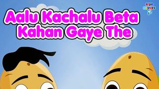 Aalu Kachalu Beta Kahan Gaye The Hindi - Play & Download All MP3 Songs  @WynkMusic