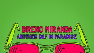 Breno Miranda - Another Day In Paradise (Lyric Video) 