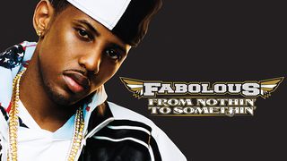 fabolous from nothin to somethin download