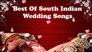 Best Of South Indian Wedding Songs Songs Download Mp3 Or Listen