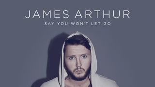 James Arthur – Say You Won't Let Go Lyrics