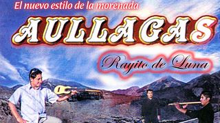 Grupo Aullagas Songs Play Download Hits All MP3 Songs