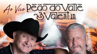 Jeitão de Caboclo - Peão do Valle & Valentin