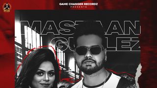 Mastaan - 26 ft. Gurlez Akhtar MP3 Download & Lyrics