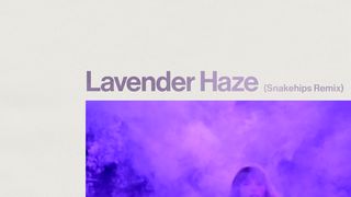 Lavender Haze (Remixes) - Single by Taylor Swift