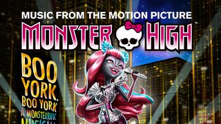 Monster High: Boo York, Boo York (Original Motion Picture Soundtrack)