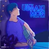 About Udaaxi Mon Song