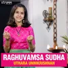 About Raghuvamsa Sudha Song
