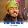 About Om Banna Song
