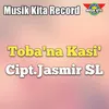 About Toba'na Kasi' Song
