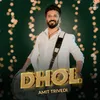 About Dhol Song
