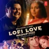 About Bollywood Classic Lofi Love Mashup 2022(Remix By Kedrock,Sd Style) Song
