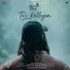 About Tur Kalleyan (From "Laal Singh Chaddha") Song