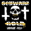 About Schwarz Tot Gold Song