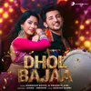 About Dhol Bajaa Song