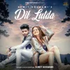About Dil Lutda Song