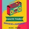 About Haaye Tauba Song