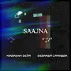 About SAAJNA Song