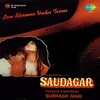 Saudagar Dialogue  Saudagar Kahan Ho Tum and Songs