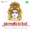 Jai Mata Di Bol