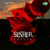 Sesher Kabita