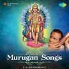 About Muruganin Kovilil and Dhinam Dhinam Song