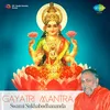 Chanting And The Significance Of The Gayatri Mantras 1