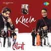 Khela Khela Diye Shuru - Slow Version