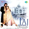 Taj Mahal Ki Ba Zabaani Part 2