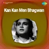 Kan Kan Men Bhagwan