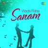 Wada Raha Sanam