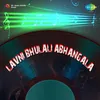 Lavni Bhulali Abhangala