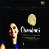 About Chanda Re Chanda Song