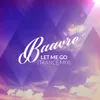 Baavre - Let Me Go (Trans Mix)