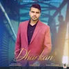 About Dharkan Song