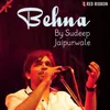 About Behna Song