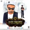 Jado Nachdi