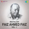 Recitals Faiz Ahmed Faiz - Part 1