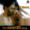 About The Gangster Song Song