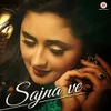 About Sajna Ve Song