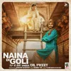 Naina Di Goli