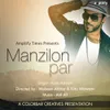 About Manzilon Par Song