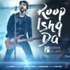 About Roop Ishq Da Song