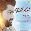 About Dil Vich Song