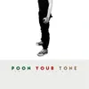 Poon Your Tone