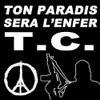 Ton paradis sera l'enfer